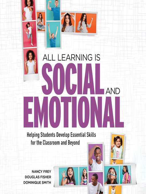 Title details for All Learning Is Social and Emotional by Nancy Frey - Available